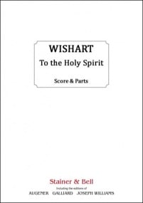 Wishart: To the Holy Spirit published by Stainer & Bell