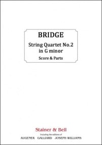 Bridge: String Quartet No. 2 in G minor published by Stainer & Bell