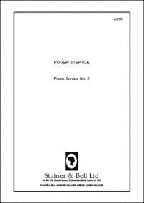 Steptoe: Piano Sonata No. 2 published by Stainer & Bell