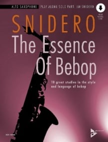 Snidero: The Essence Of Bebop Alto Saxophone published by Advance (Book/Online Audio)