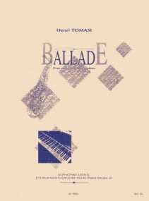 Tomasi: Ballade for Alto Saxophone published by Leduc