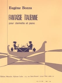 Bozza: Fantaisie Italienne for Clarinet published by Leduc