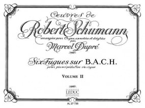 Schumann: Works for Organ & Pedal-Piano Volume 2 published by Leduc