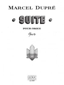 Dupre: Suite Opus 39 for Organ published by Leduc