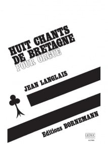 Langlais: 8 Chants De Bretagne for Organ published by Leduc