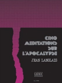 Langlais: Cinq Meditations Sur L'Apocalypse for Organ published by Bornemann