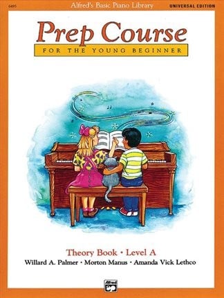 Alfred's Basic Piano Prep Course: Theory Book A