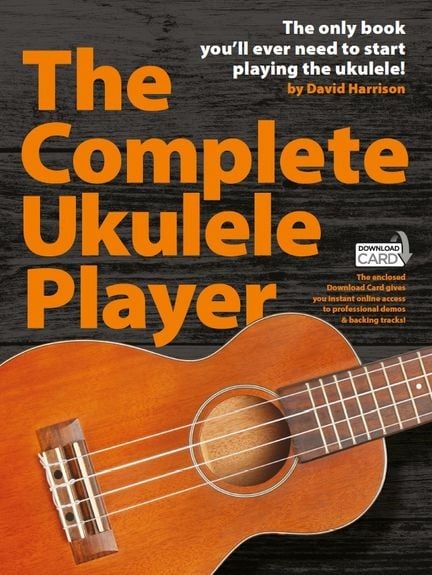 The Complete Ukulele Player published by Wise (Book/Online Audio)