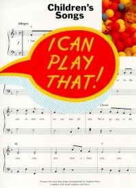 I Can Play That! Children's Songs for Piano published by Wise