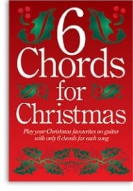 6 Chords for Christmas for Guitar published by Wise