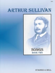 Sullivan: Songs Book 2 published by Stainer & Bell