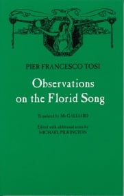 Tosi: Observations on the Florid Song published by Stainer & Bell