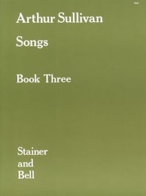 Sullivan: Songs Book 3 published by Stainer & Bell