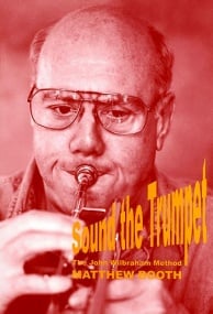 Booth: Sound the Trumpet – The John Wilbraham Method published by Stainer & Bell