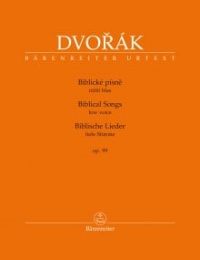 Dvorak: Biblical Songs Opus 99 for Low Voice published Barenreiter