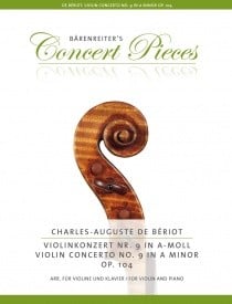 Beriot: Concerto No 9 in A Opus 104 for Violin published by Barenreiter