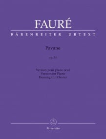 Faure: Pavane Opus 50 for Piano published by Barenreiter