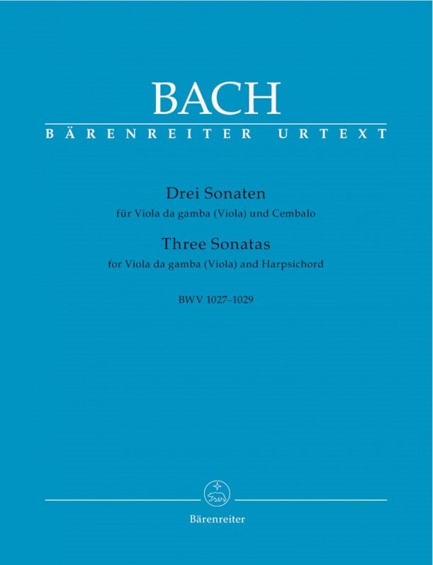 Bach: 3 Viola Da Gamba Sonatas BWV1027 - 1029 published by Barenreiter