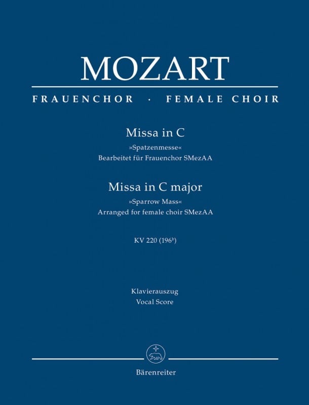 Mozart: Missa brevis in C (K220) (Sparrow-Mass) (Arrangement for female choir SMezAA) published by Barenreiter - Vocal Score