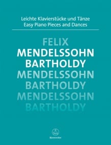 Mendelssohn: Easy Piano Pieces And Dances published by Barenreiter