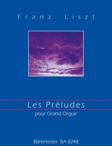 Liszt: Les Preludes for Organ published by Barenreiter