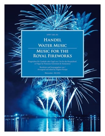 Handel: Water Music / Music for the Royal Fireworks for Organ published by Barenreiter