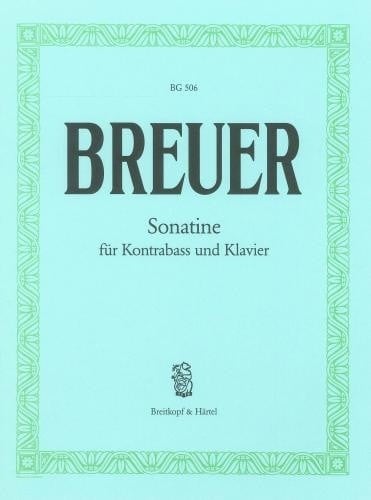 Breuer: Sonatina in E for Double Bass published by Breitkopf