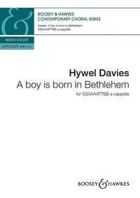 Davies: A boy is born in Bethlehem SSSAAATTBB published by Boosey & Hawkes