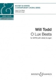 Todd: O Lux Beata SATB published by Boosey & Hawkes