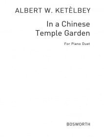Ketelbey: In A Chinese Temple Garden for Piano Duet published by Bosworth