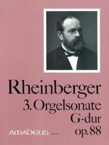 Rheinberger: Sonata No 3 in G major Opus 88 for Organ published by Amadeus