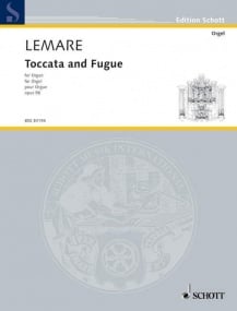 Lemare: Toccata & Fugue Opus 98 for Organ published by Schott
