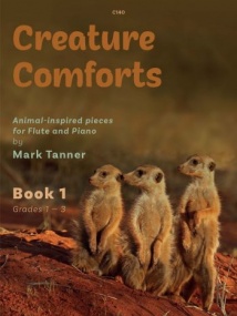 Tanner: Creature Comforts Book 1 for Flute published by Clifton