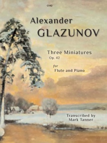 Glazunov: Three Miniatures Opus 42 for Flute published by Clifton