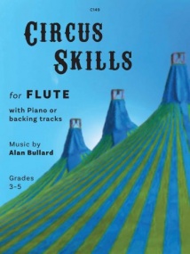 Bullard: Circus Skills for Flute published by Clifton
