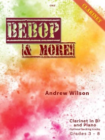 Wilson: Bebop & More for Clarinet published by Clifton