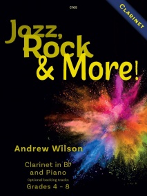 Wilson: Jazz, Rock & More for Clarinet published by Clifton