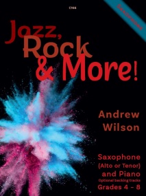 Wilson: Jazz, Rock & More for Saxophone published by Clifton