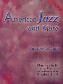 Wilson: American Jazz & More for Clarinet published by Clifton