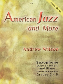 Wilson: American Jazz & More for Saxophone published by Clifton