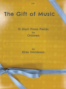Davidsson: The Gift of Music for Piano published by Clifton