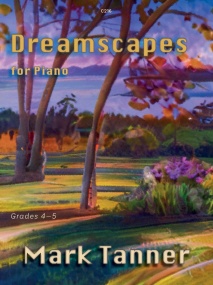 Tanner: Dreamscapes for Piano published by Clifton