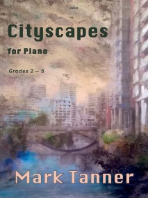 Tanner: Cityscapes for Piano published by Clifton
