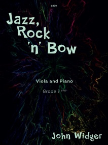 Widger: Jazz, Rock n Bow for Viola published by Clifton