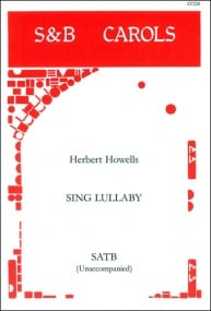 Howells: Sing Lullaby SATB published by Stainer and Bell