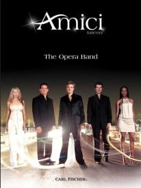 Amici Forever - The Opera Band published by Fischer