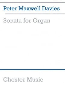Maxwell Davies: Sonata for Organ published by Chester