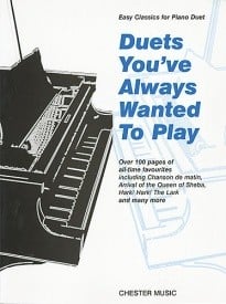 Duets You ve Always Wanted To play for Piano published by Chester