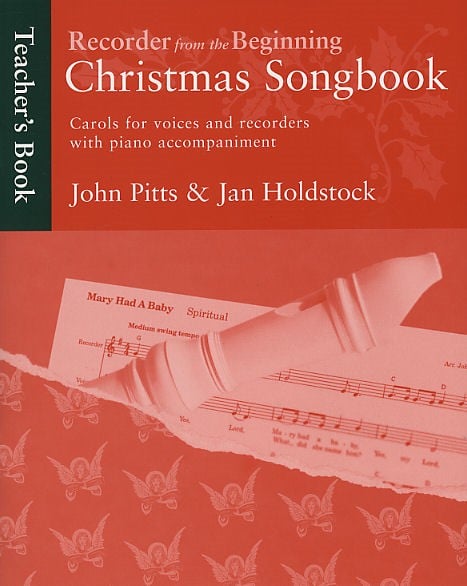 Recorder from the Beginning: Christmas Songbook - Teacher Book published by Chester