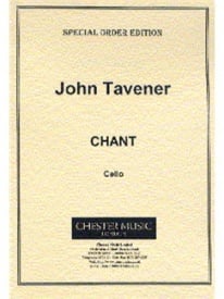 Tavener: Chant For Solo Cello published by Chester